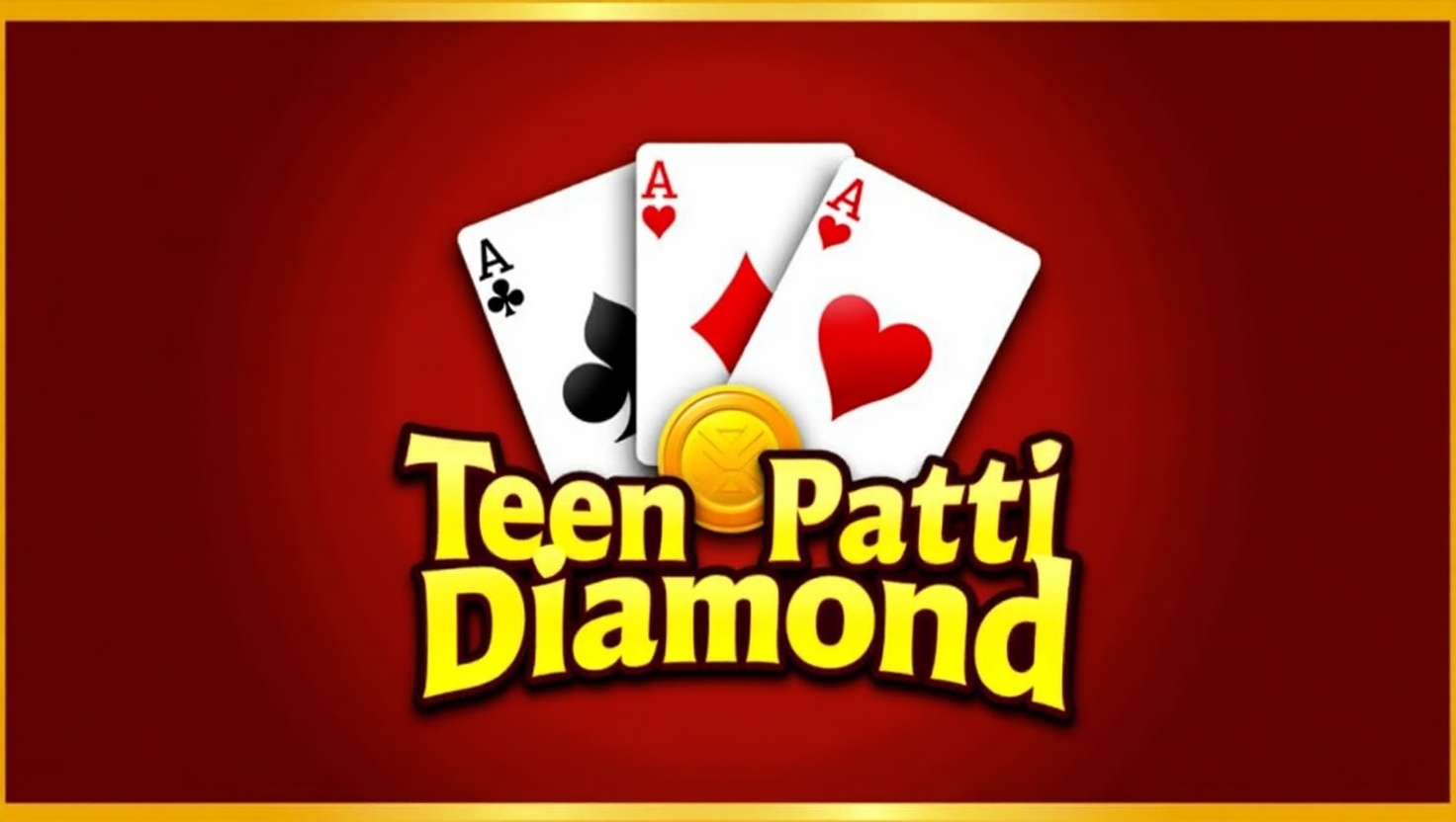 Teen Patti Diamond